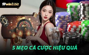 5 Mẹo Cá Cược Hiệu Quả