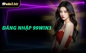 Đăng Nhập 99WIN3