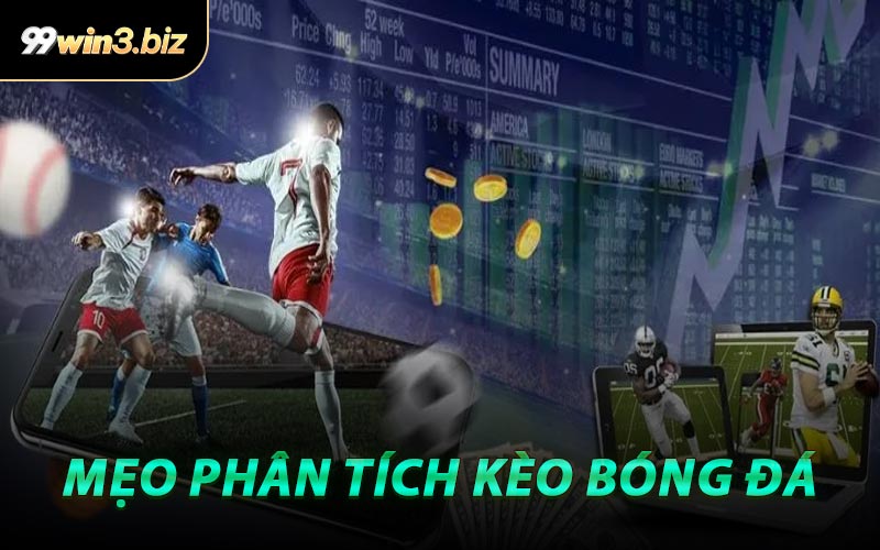 Mẹo Phân Tích Kèo Bóng Đá