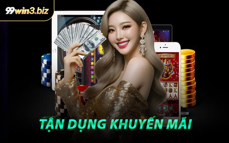 Tận Dụng Khuyến Mãi